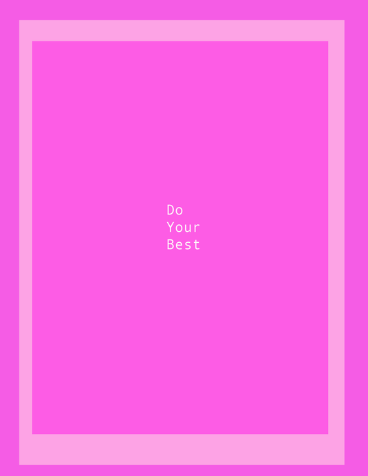 Do your best poster magenta