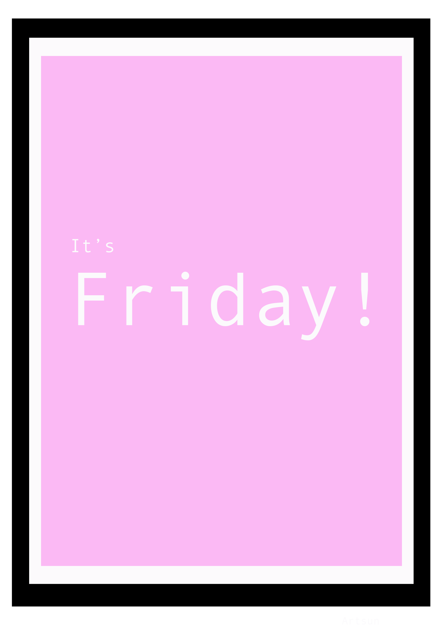 It's Friday Poster